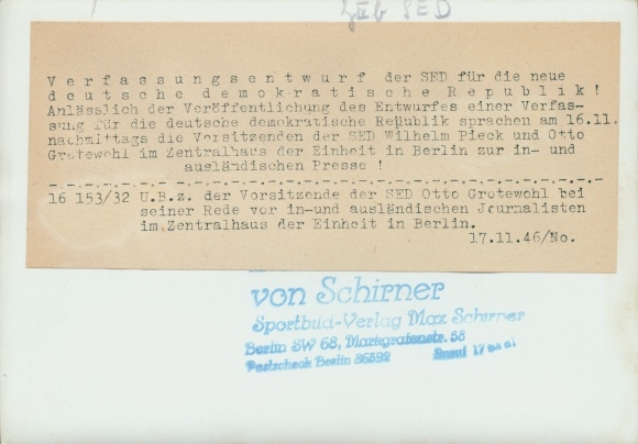 Photo Max Schirner Berlin, GDR Draft constitution of the SED, Wilhelm Pieck, Otto Grotewohl, central building