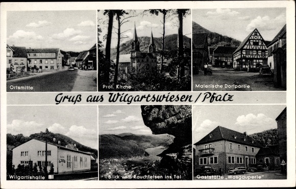 Postcard Wilgartswiesen in der Pfalz, old half-timbered houses, Prot. Church, valley view from Rauchfelsen