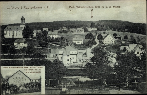 Ak Rautenkranz im Vogtland, Gasthaus Park Wilhelmshöhe, uitzicht op de stad, kerk