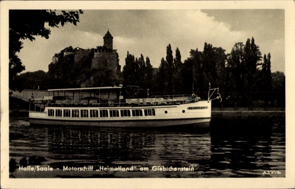 Postcard Halle an der Saale, motor ship Heimatland at Giebichenstein, castle