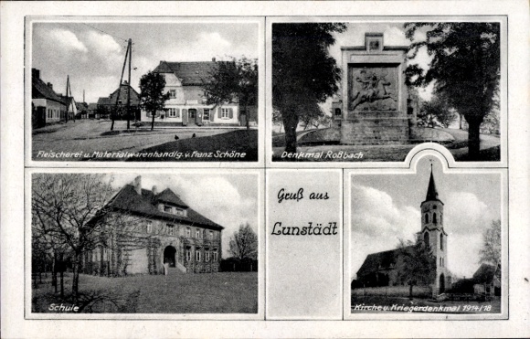 Ak Lunstädt Braunsbedra in Saalekreis, slagerij, school, Roßbach-monument, kerk, oorlogsmonument