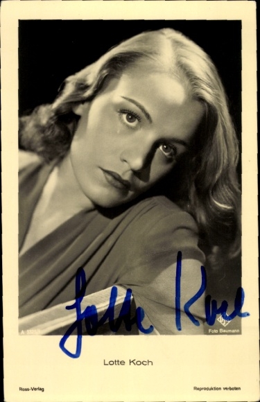 Postcard actress Lotte Koch, portrait, autograph