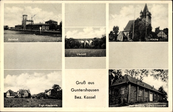 Postcard Guntershausen Baunatal in Hesse, train station, viaduct, mixed goods Max Dittrich, Ecf. academy