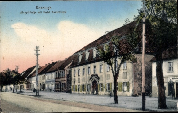 Postcard Dobrilugk Doberlug Kirchhain in Brandenburg, main street, Hotel Rautenstock