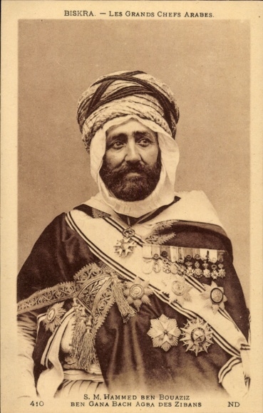 Postcard Biskra Algeria, Les Grand Chefs Arabes, SM Hammed ben Bouaziz ben Gana Bach