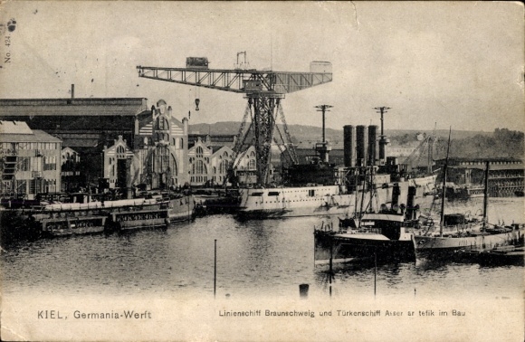KP Kiel, Germaniawerft, pancernik Braunschweig, turecki statek Asser ar tefik