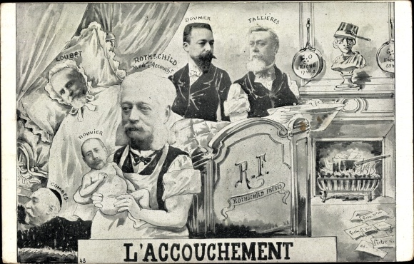 Postcard L&#39;Accouchement, Rothschild, Loubet, Fallieres, Doumer, Combes, Rouvier, Karikatur