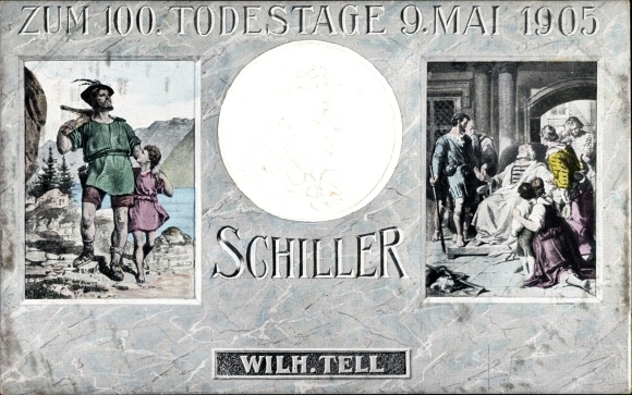 Reliëfbriefkaartschrijver Friedrich von Schiller, op de 100ste sterfdag, Wilhelm Tell