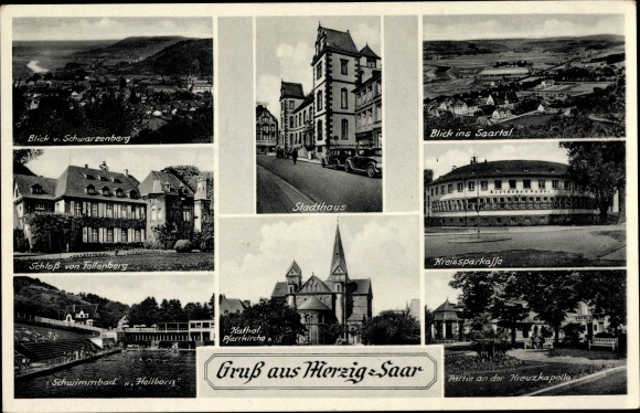 Ak Merzig an der Saar, Stadthaus, Kreissparkasse, Schloss von Fellenberg, Schwimmbad Heilborn