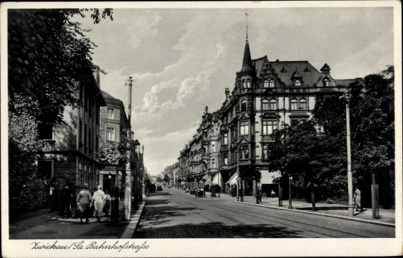 Postcard Zwickau in Saxony, Bahnhofstrasse