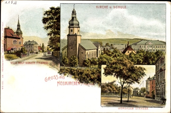 Chromo-Litho Neukirchen an der Pleiße, Villa Wolf Donath Franke, church, school, Werdauer Straße