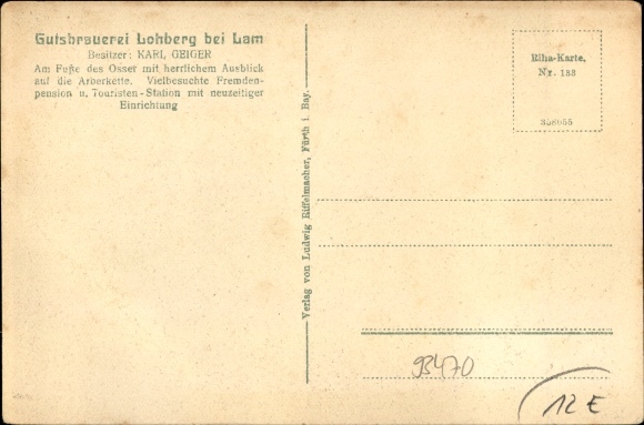 Postcard Lohberg in the Bavarian Forest Oberpfalz, Gutsbrauerei, owner Karl Geiger