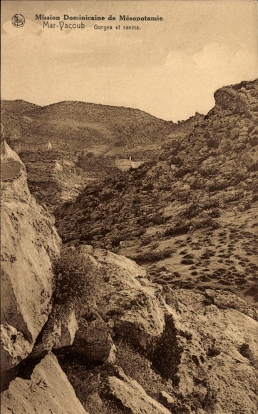 Postcard Mar Yakub Syria, monastery, Mission Dominicaine de Mesopotamia, Gorges et ravins
