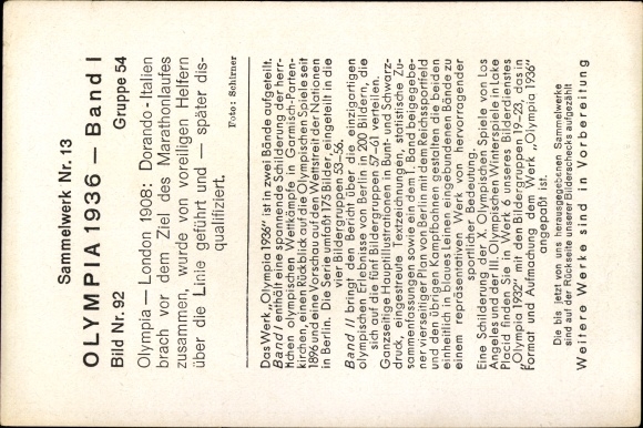 Collection picture Olympia 1936, Olympic Games London 1908, marathon runner Dorando, Italy