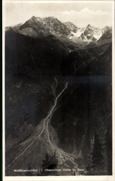 Postcard Plangeross St. Leonhard im Pitztal Tirol, Weißmaurachkar, Chemnitzer Hütte under construction