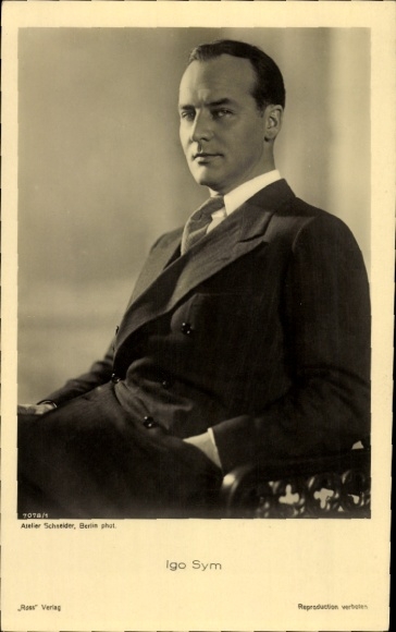 Ak Schauspieler Igo Sym, Portrait, Anzug, Ross Verlag 7078 1