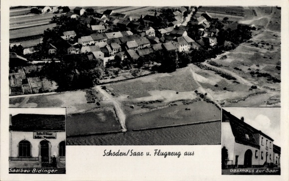 Postcard Schoden an der Saar, aerial photograph, Saalbau Bidinger, Gasthaus zur Saar