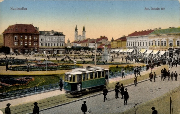 Postcard Szabadka Subotica Serbia, Szt. Istvan ter, Square, Tram