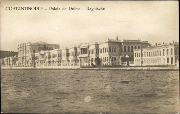 KP Constantinople Stambuł Türkiye, Palais de Dolma Baghtsche