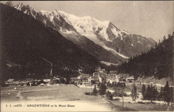Ak Argentière Haute Savoie,  Mont Blanc, Berge, Landschaft, 