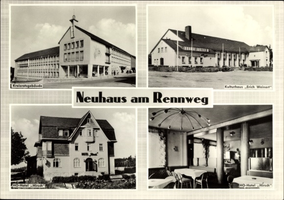 Postcard Neuhaus am Rennweg Thuringia, district council building, culture center Erich Weinert, HO Hotel Hirsch