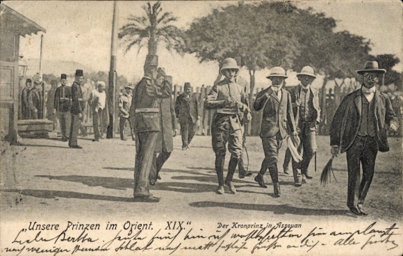 Ak Assouan Assuan Ägypten, Kronprinz Wilhelm von Preußen auf Orientreise
