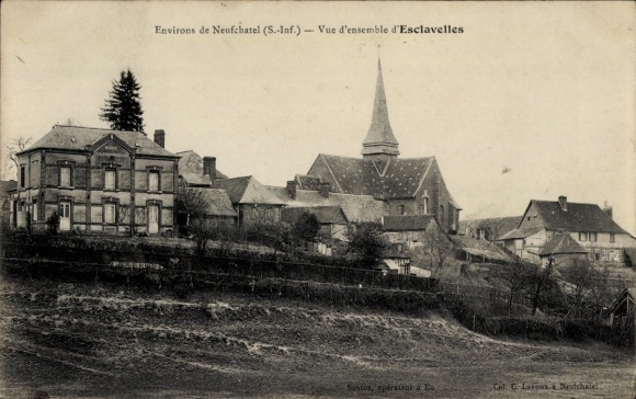 Ak Neufchâtel en Bray Seine Maritime, Vue d'ensemble d'Esclavelles