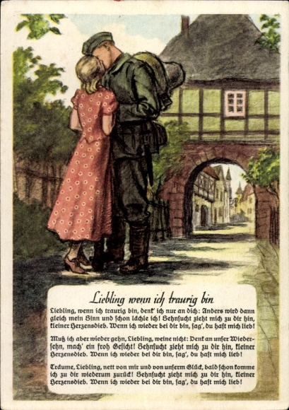 Lied Ak Liebling wenn ich traurig bin, Wehrmachtsoldat küsst Frau