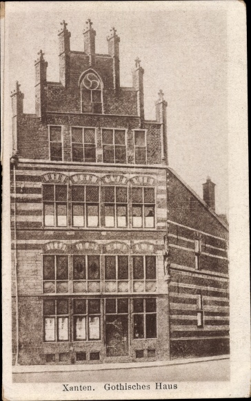 Ak Xanten am Niederrhein, Gothisches Haus