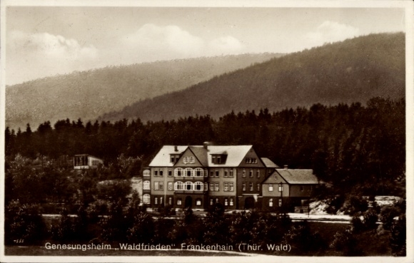 Ak Frankenhain in Thüringen, Genesungsheim Waldfrieden, Thüringer Wald, großes Gebäude, maleri...