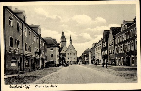 Ak Auerbach in der Oberpfalz Bayern, Ritter von Epp Platz, Geschäfte