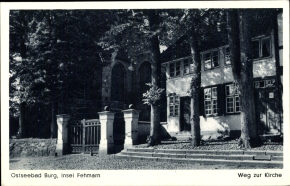 Postcard Burg on the island of Fehmarn, path to the church, gate, stairs, house facade