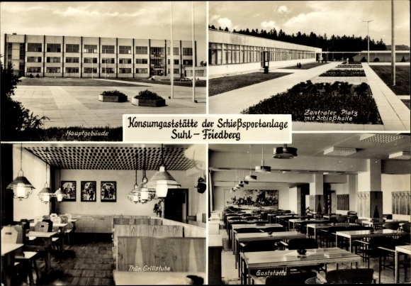 Postcard Friedberg Suhl Thuringia, consumer restaurant of the shooting range, main building, central square
