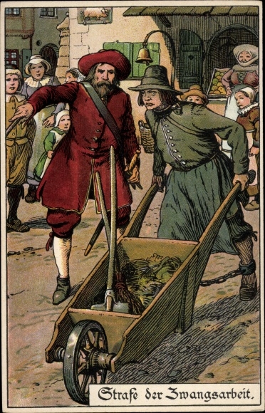 Künstler Ak Jodolfi, Strafe der Zwangsarbeit, verurteilter Verbrecher mit Schubkarre, Schandglocke