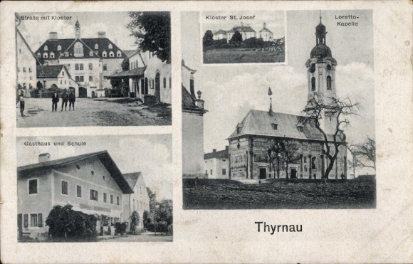 Postcard Thyrnau in Lower Bavaria, street section, St. Joseph's Monastery, Loretto Chapel, inn