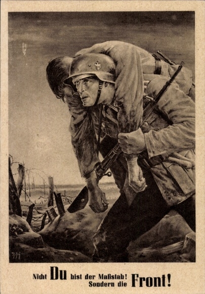 Artist Postcard Tschech, Will, It is not you who are the measure but the front, Wehrmacht, Day of the NSDAP