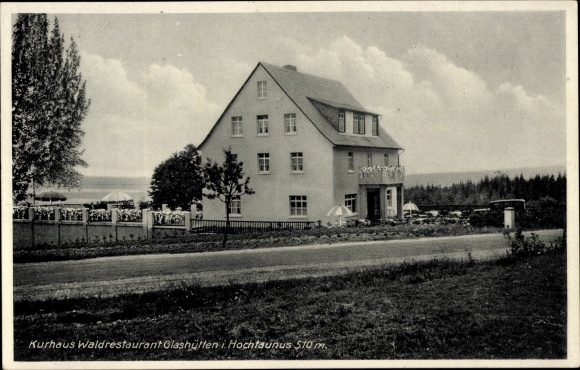 Ak Glashütten im Hochtaunus, Blick zum Kurhaus Waldrestaurant