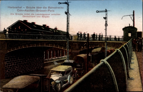 Postcard Herbesthal Lontzen Wallonia Liège, bridge over the railway line Cologne, Aachen, Brussels, Paris