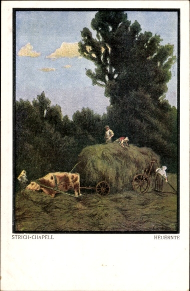 Artist Postcard Strich Chapell, hay harvest, cattle cart, agriculture
