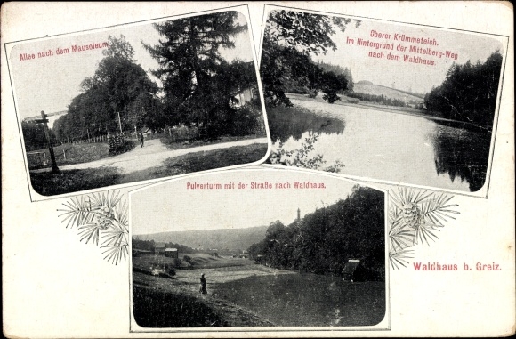 Postcard Waldhaus Mohlsdorf Teichwolframsdorf in Thuringia, avenue and mausoleum, powder tower, crooked pond