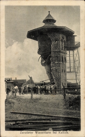 Postcard Kalisz Kalisch Posen, destroyed water tower, war damage, I WW
