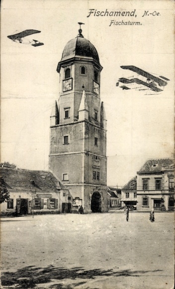 Postcard Fischamend Lower Austria, Fischaturm, Austrian military aircraft