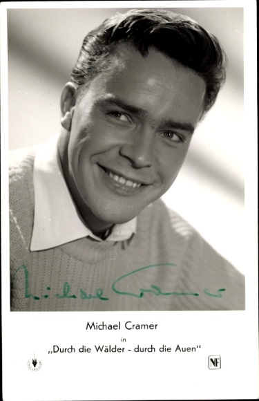 Ak Schauspieler Michael Cramer, Portrait, Autogramm, Durch die Wälder - durch die Auen