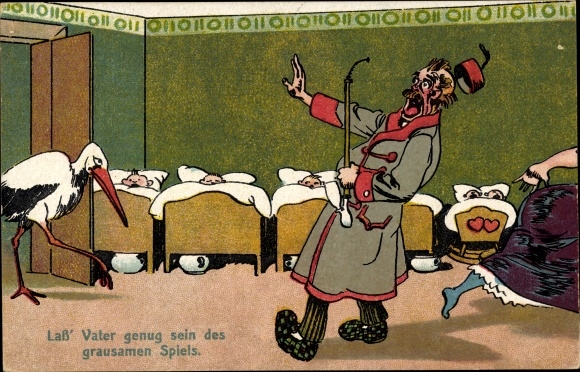 Postcard Let father be enough of the cruel game, stork, babies
