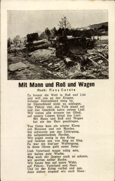 Lied Ak Mit Mann und Roß und Wagen von Hans Carste, Es brennt die Welt in Hass und List...