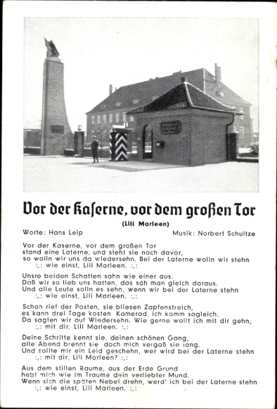 Song Postcard Lili Marleen, Before the barracks, before the big gate, Hans Leip, Norbert Schultze