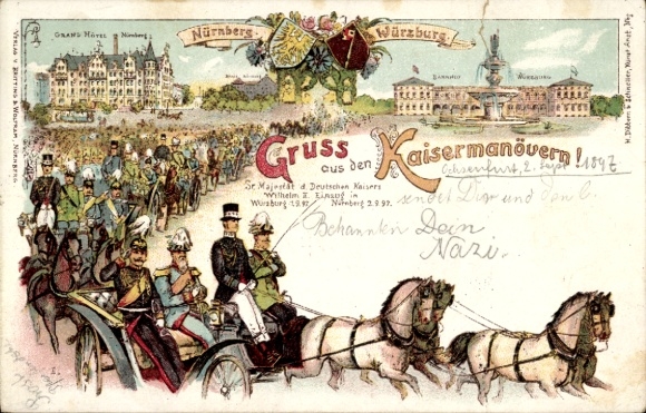 Chromo-Litho Nuremberg, Würzburg, Imperial Maneuvers 1897, Grand Hotel Nuremberg, Castle, Coach, Emperor, King