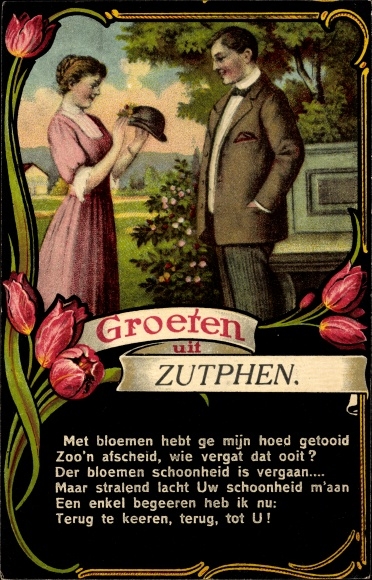 Gedicht passe-partout Ak Zutphen Gelderland, groetjes van, geliefden, hoed