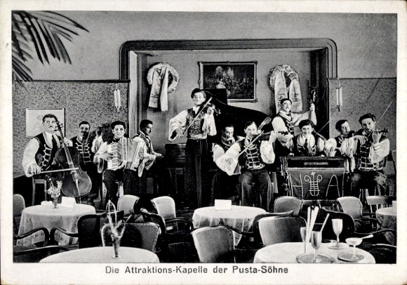 Ak Die Attraktions-Kapelle der Pusta-Söhne, Orchester