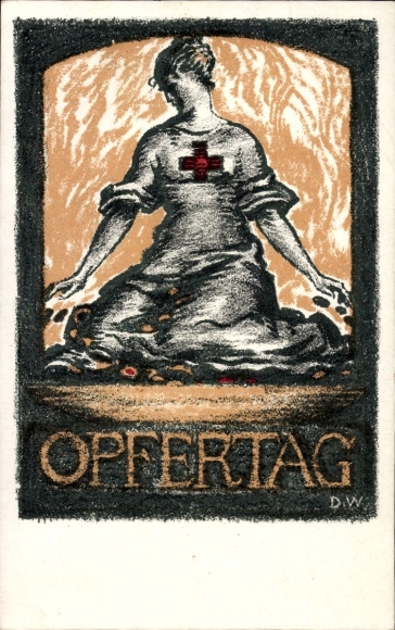 Artist Postcard Ditz, Walter, Day of Sacrifice 1917, Bavarian State Committee of the Red Cross